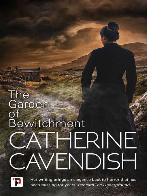 Title details for The Garden of Bewitchment by Catherine Cavendish - Available